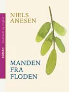 Manden fra floden af Niels Anesen