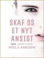 Skaf os et nyt ansigt