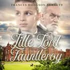Lille lord Fauntleroy af Frances Hodgson Burnett