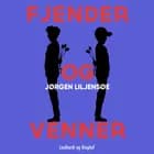 Fjender og venner af Jørgen Liljensøe