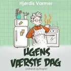 Ugens værste dag af Hjørdis Varmer