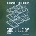 God lille by af Johannes Buchholtz