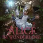 Alice im Wunderland - Der Abenteuer-Klassiker für Jung und Alt