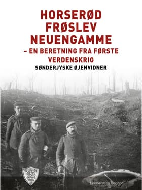Horserød - Frøslev - Neuengamme af Sønderjyske Øjenvidner