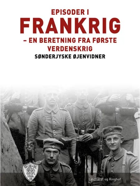 Episoder i Frankrig af Sønderjyske Øjenvidner