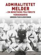 Admiralitetet melder af Sønderjyske Øjenvidner