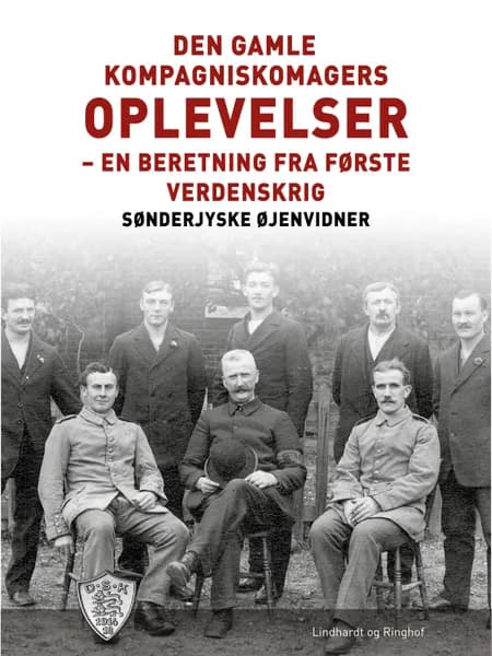Den gamle kompagniskomagers oplevelser af Sønderjyske Øjenvidner