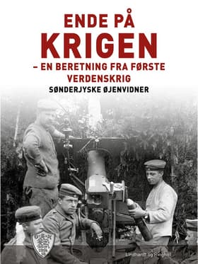 Ende på krigen af Sønderjyske Øjenvidner