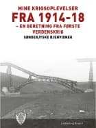 Mine krigsoplevelser fra 1914-18