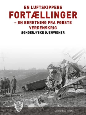En luftskippers fortællinger af Sønderjyske Øjenvidner