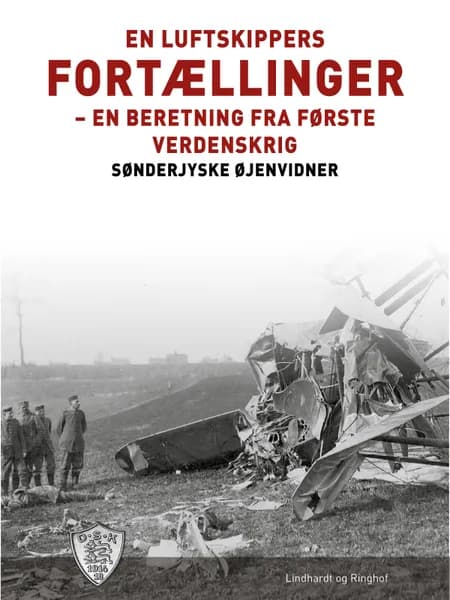 En luftskippers fortællinger af Sønderjyske Øjenvidner