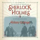 Sherlock Holmes: Abbey Grange - Die ultimative Sammlung