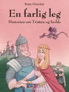 En farlig leg af Rune Fleischer