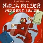 Ninja Niller vender tilbage