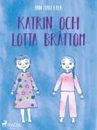 Katrin och Lotta Bråttom