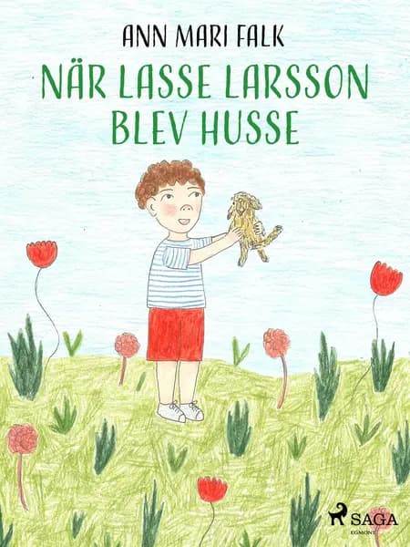 När Lasse Larsson blev husse af Ann Mari Falk