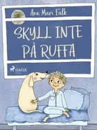 Skyll inte på Ruffa