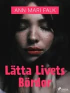 Lätta livets bördor af Ann Mari Falk