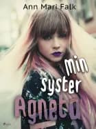 Min syster Agneta