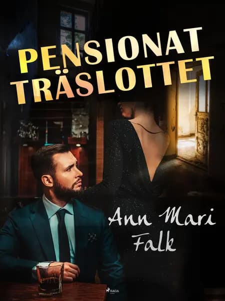 Pensionat Träslottet af Ann Mari Falk