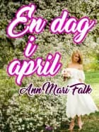 En dag i april