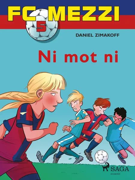 FC Mezzi 5 - Ni mot ni af Daniel Zimakoff