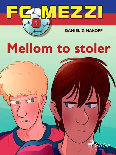 FC Mezzi 8 - Mellom to stoler af Daniel Zimakoff