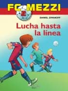 FC Mezzi 2: Lucha hasta la línea