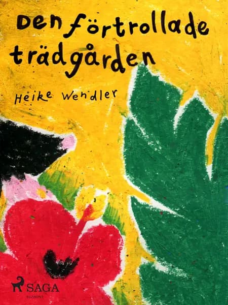 Den förtrollade trädgården af Heike Wendler