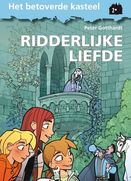 Het betoverde kasteel 2 - Ridderlijke liefde af Peter Gotthardt
