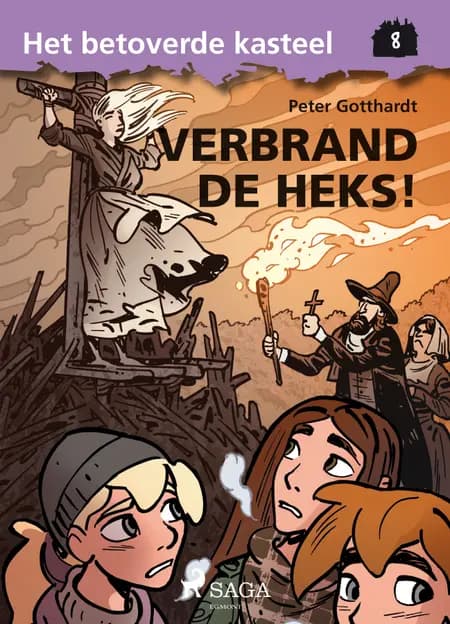 Het betoverde kasteel 8 - Verbrand de heks! af Peter Gotthardt
