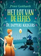 Het lot van de elfjes 1 - De dappere krijgers