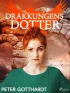 Den magiska falken 4: Drakkungens dotter af Peter Gotthardt