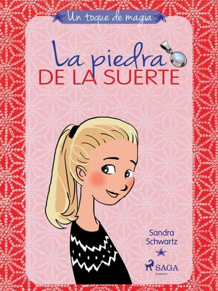 La piedra de la suerte af Sandra Schwartz