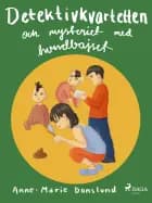 Detektivkvartetten och mysteriet med hundbajset