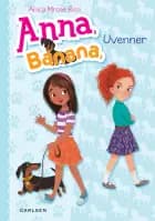Anna Banana 1: Uvenner