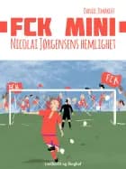FCK Mini: Nicolai Jørgensens hemlighet