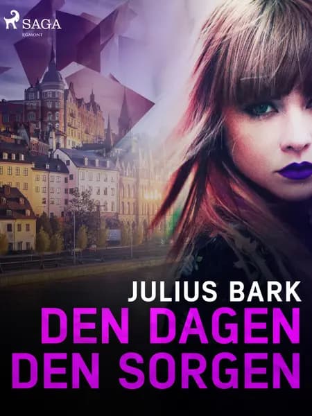 Den dagen, den sorgen af Julius Bark