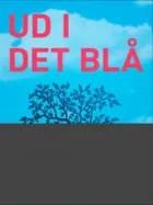 Ud i det blå af Poul Larsen