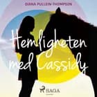 Hemligheten med Cassidy af Diana Pullein Thompson
