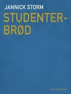 Studenterbrød af Jannick Storm