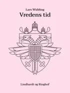 Vredens tid af Lars Widding