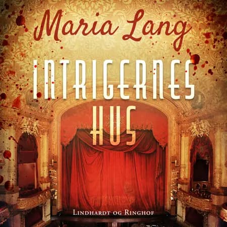 Intrigernes hus af Maria Lang