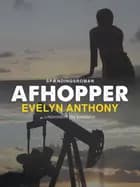 Afhopper af Evelyn Anthony
