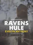 Rævens hule af Evelyn Anthony