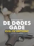 De dødes gade af Evelyn Anthony