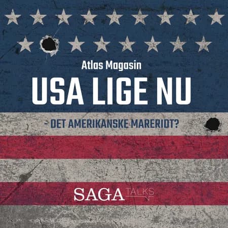 USA lige nu - det amerikanske mareridt? af Atlas Magasin