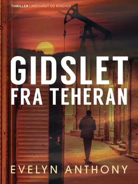 Gidslet fra Teheran af Evelyn Anthony