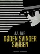 Døden svinger svøben af A. A. Fair