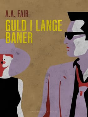 Guld i lange baner af A.A. Fair